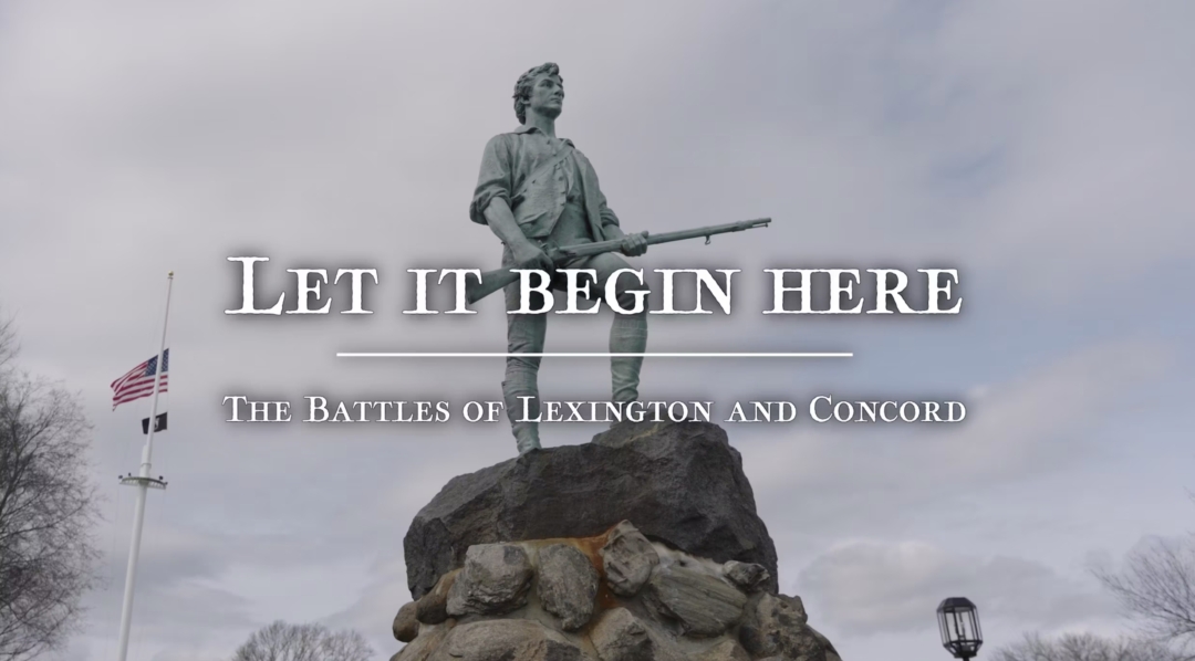The Battles of Lexington and Concord Documentary Pagano Media